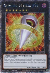 Number 11: Big Eye - RA04-EN062 - Platinum Secret Rare - 1st Edition